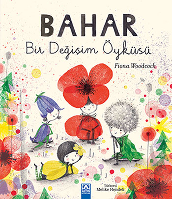 BAHAR BİR DEĞİŞİM ÖYKÜSÜ