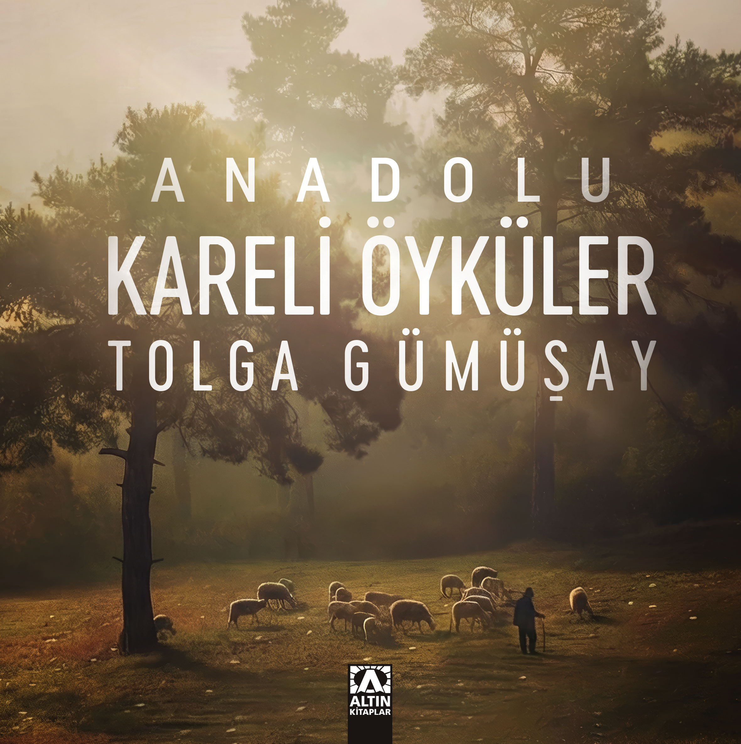 ANADOLU KARELİ ÖYKÜLER